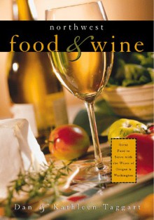 Northwest Food and Wine - Dan Taggart, Kathleen Taggart