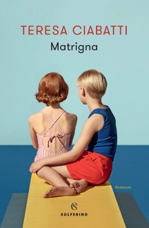 Matrigna - Teresa Ciabatti 