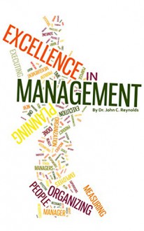 Excellence in Management - John Reynolds