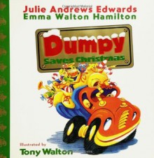 Dumpy Saves Christmas - Julie Andrews Edwards, Emma Walton Hamilton