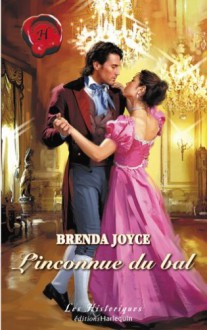 L'inconnue du bal - Brenda Joyce