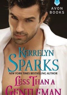 Less Than a Gentleman - Kerrelyn Sparks