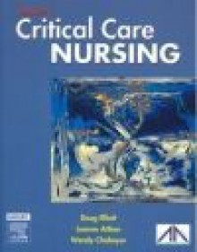 ACCCN's Critical Care Nursing - Elliott