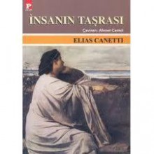 İnsanın Taşrası - Elias Canetti