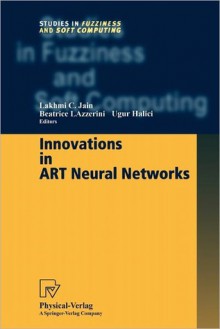 Innovations in Art Neural Networks - Lakhmi C. Jain, Beatrice Lazzerini, Ugur Halici