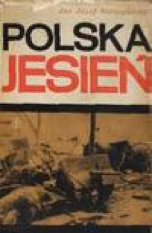 Polska Jesień - Jan Józef Szczepański