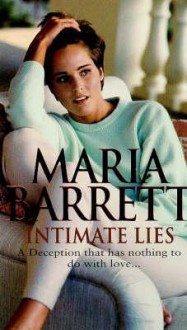 Intimate Lies - Maria Barrett