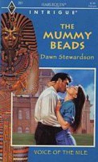 The Mummy Beads - Dawn Stewardson