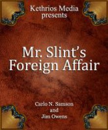 Mr. Slint's Foreign Affair - Carlo N. Samson