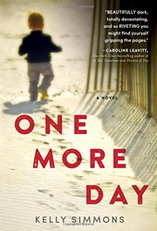 One More Day - Kelly Simmons