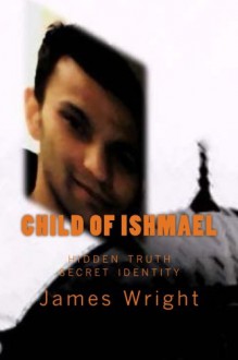 Child of Ishmael - James Wright