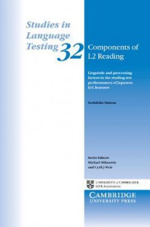 Components of L2 Reading: Linguistic and Processing Factors in the Reading Test Performances of Japanese Efl Learners - Shiotsu