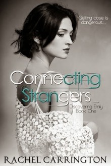 Connecting Strangers - Rachel Carrington