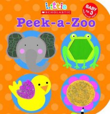 Peek-a-zoo (Little Scholastic) - Fiona Land