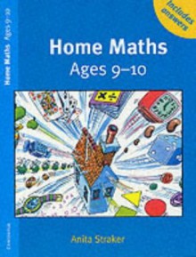 Home Maths Ages 9-10 Trade Edition - Anita Straker