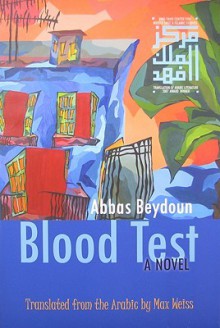 Blood Test - Abbas Beydoun, Max Weiss