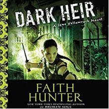 Dark Heir - Khristine Hvam, Faith Hunter