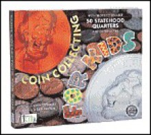 Coin Collecting for Kids - Steve Otfinoski