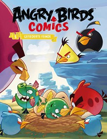 Angry Birds 5: Gefiederte Feinde (German Edition) - Kivi Larmola, César Ferioli, Jeff Parker, Paco Rodrigues, Jan Bratenstein