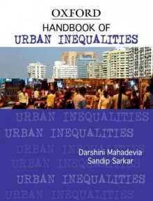 Handbook of Urban Inequalities - Darshini Mahadevia, Sandip Sarkar