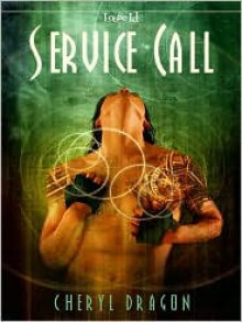 Service Call - Cheryl Dragon