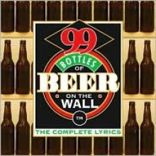 99 Bottles of Beer on the Wall: The Complete Lyrics - Tim Nyberg