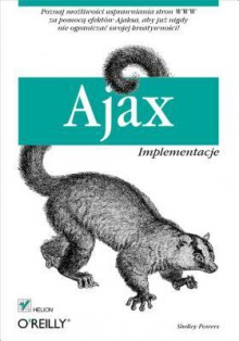 Ajax. Implementacje - Shelley Powers