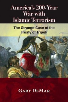 America's 200-year War with Islamic Terrorism - Gary DeMar