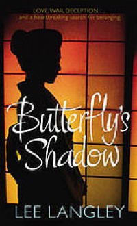 Butterfly's Shadow - Lee Langley