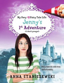 Jenny’s First Adventure - Anna Staniszewski