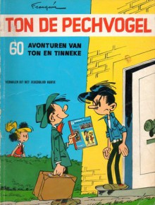 Ton de pechvogel (Ton en Tinneke) - André Franquin