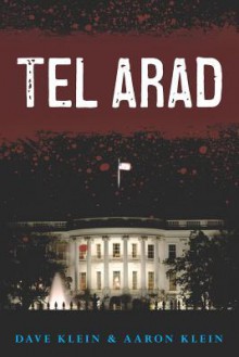 Tel Arad - Dave Klein, Aaron Klein