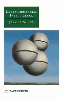 Extraterrestrial Intelligence - Jean Heidmann