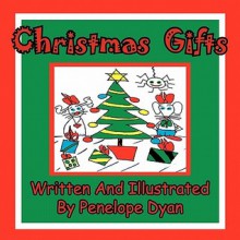 Christmas Gifts - Penelope Dyan