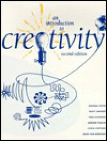 An Introduction to Creativity - Michael Joyce, Scott Isaksen, Fred Davidson