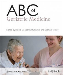 ABC of Geriatric Medicine - Nicola Cooper, Kirsty Forrest