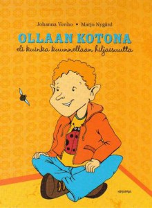 Ollaan kotona (eli kuinka kuunnellaan hiljaisuutta) - Johanna Venho, Marjo Nygård