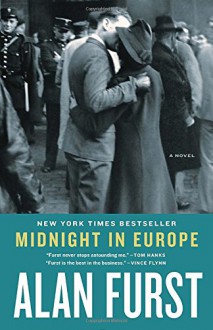 Midnight in Europe: A Novel - Alan Furst