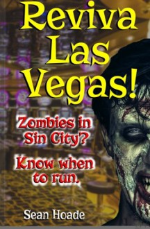 Reviva Las Vegas, Book 1: Dead Man's Hand - Sean Hoade