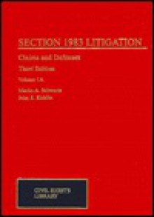 Section 1983 Litigation - Martin A. Schwartz