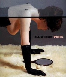 Allen Jones Works - Andrew Lambirth