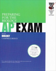 Preparing for the Biology AP Exam with Biology (Text Plus Test Pearson Series for AP Success) - Neil A. Campbell, Jane B. Reece