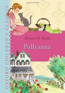 Pollyanna - Eleanor H. Porter