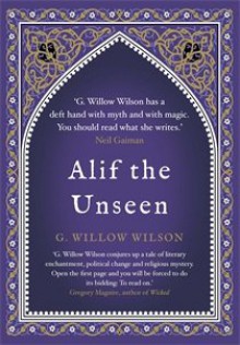 Alif the Unseen - G. Willow Wilson