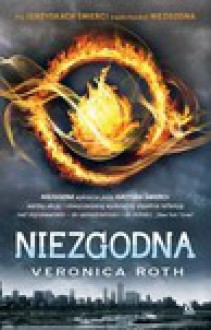 Niezgodna - Veronica Roth