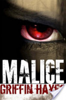 Malice - Griffin Hayes