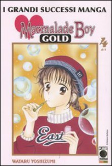 Marmalade boy Gold vol. 4 - Wataru Yoshizumi, Massimiliano Brighel, Claudia Baglini