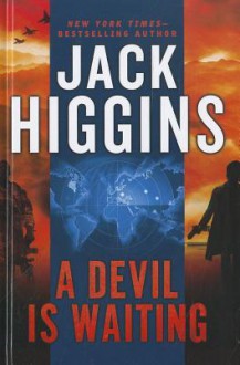 A Devil Is Waiting - Jack Higgins