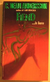 Fiend - C. Dean Andersson