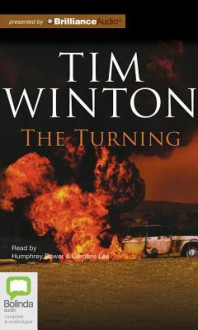 The Turning - Tim Winton, Humphrey Bower, Caroline Lee